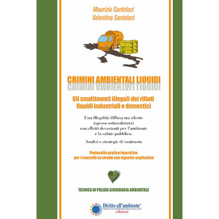 CRIMINI AMBIENTALI LIQUIDI...